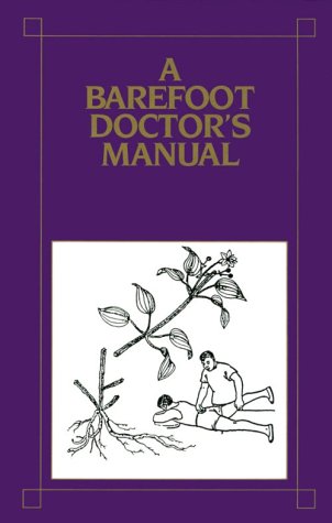 A barefoot doctor's manual. Cover