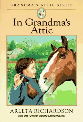 In Grandma's Attic (Grandma's Attic Series) Cover