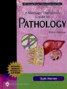 A massage therapist's guide to pathology Cover
