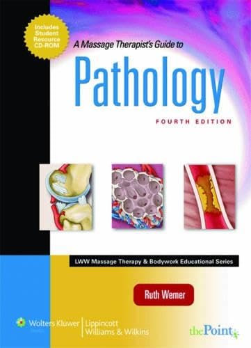 A Massage Therapist's Guide to Pathology (Lww Massage Therapy & Bodywork Educational) Cover