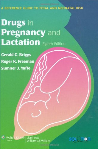 Drugs in Pregnancy and Lactation Cover