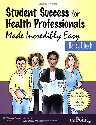 Student Success for Health Professionals Made Incredibly Easy Cover