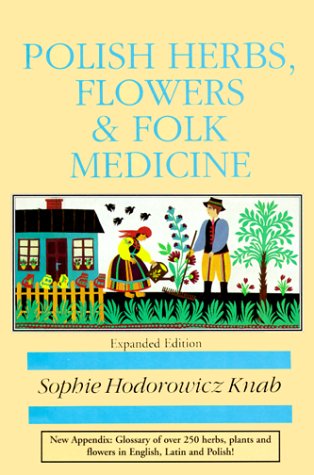Polish Herbs, Flowers & Folk Medicine (Polish Interest) Cover