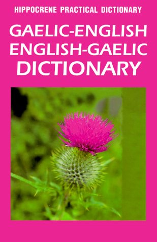 Gaelic-English/English-Gaelic Dictionary (Hippocrene Practical Dictionary) Cover