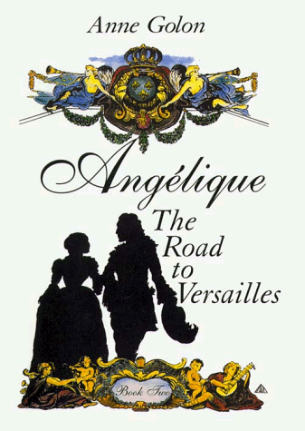 Angélique, the road to Versailles Cover