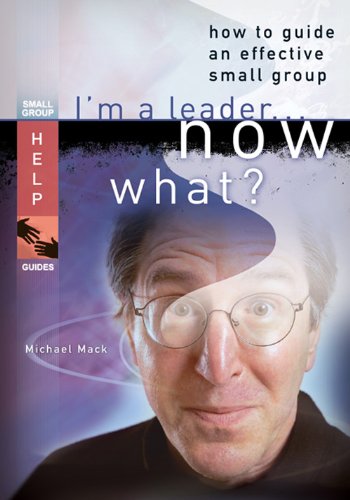 I'm a Leader...Now What? Cover