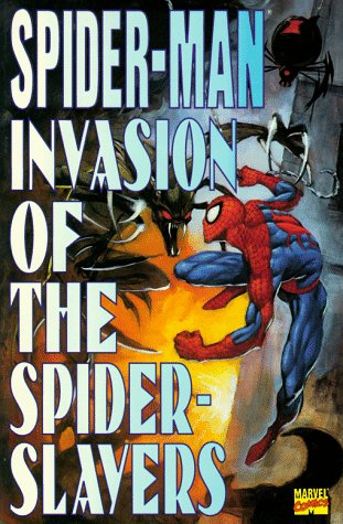 Spider-Man Invasion of the Spider-Slayers Cover