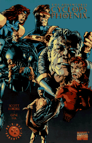 The Adventures of Cyclops & Phoenix (X-men and Cable) Cover