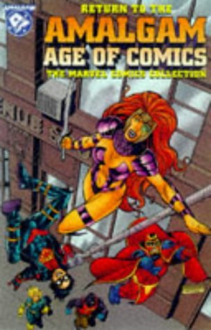 Return to the Amalgam Age of Comics Cover