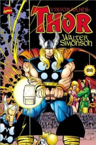Thor Visionaries - Walt Simonson, Vol. 1 Cover
