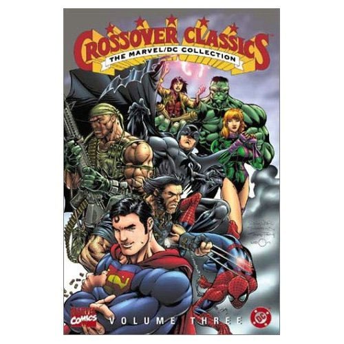 The Marvel/DC Collection - Crossover Classics, Vol. 3 Cover