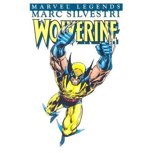 Wolverine Visionaries - Marc Silvestri, Vol. 1 (X-Men) Cover