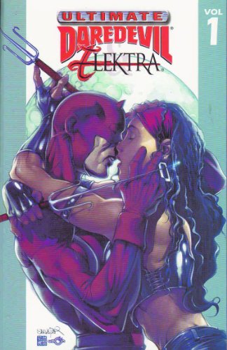 Ultimate Daredevil & Elektra Volume 1 TPB Cover
