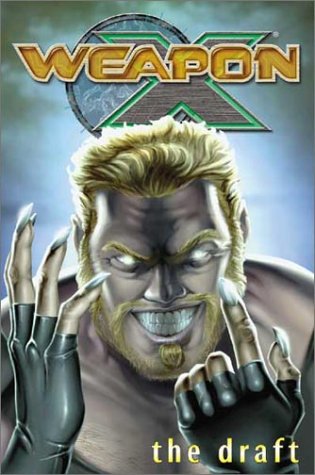 The Draft (Weapon X, Vol. 1) Cover