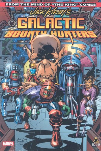 Jack Kirby's Galactic Bounty Hunters Volume 1 HC Cover