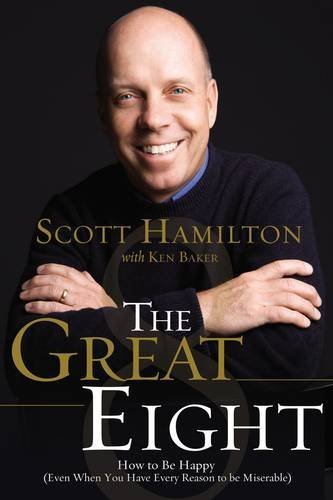 The Great Eight: How to Be Happy Even When You Have Every Reason to Be Miserable Poster