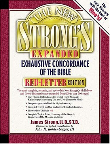 The New Strong's Expanded Exhaustive Concordance of the Bible (Red-Letter Edition) Cover