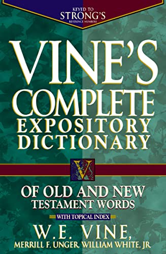 Vine's Expository Dictionary of Old and New Testament Words Cover