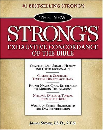 The New Strong's Exhaustive Concordance of the Bible Cover