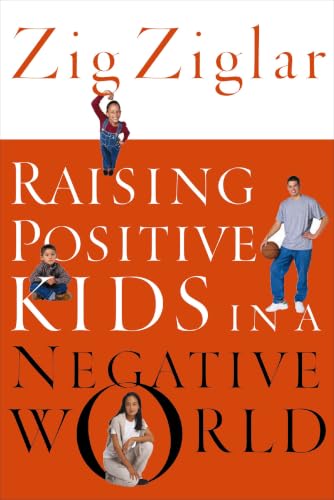 Raising positive kids in a negative world Cover