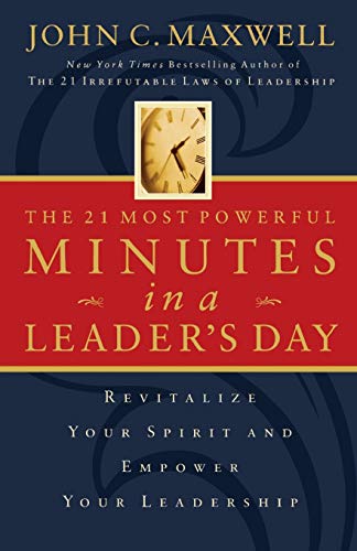 The 21 most powerful minutes in a leader's day Cover