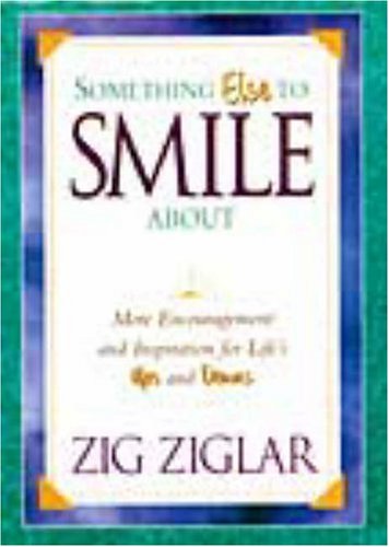 Something Else To Smile About More Encouragement And Inspiration For Life's Ups And Downs Cover