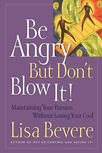 Be angry, but don't blow it Cover