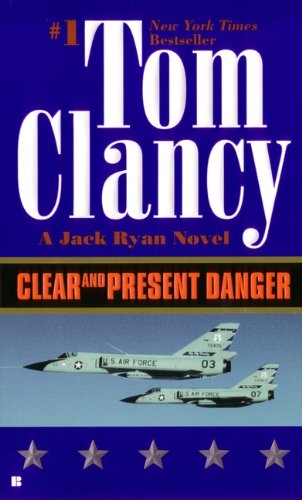 Clear and Present Danger (Jack Ryan Novels) Cover