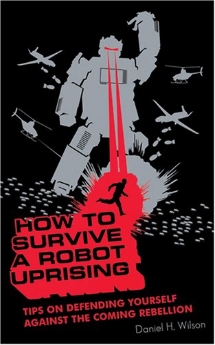 How to Survive a Robot Uprising Cover