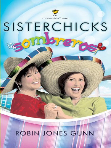 Sisterchicks in sombreros! Cover