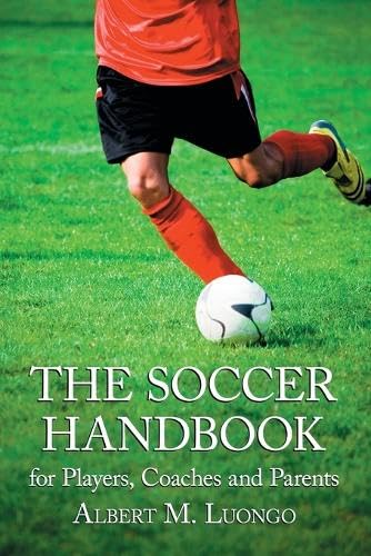 The soccer handbook for players, coaches, and parents Cover