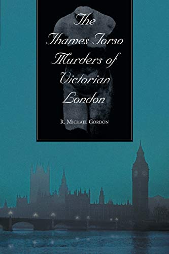 The Thames Torso Murders of Victorian London Cover
