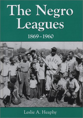 The Negro Leagues, 1869-1960 Cover