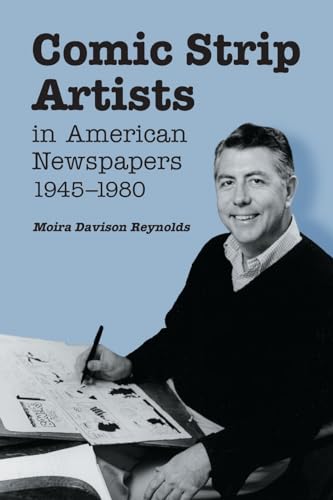 Comic Strip Artists in American Newspapers, 1945-1980 Cover