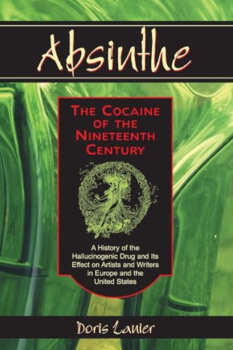 Absinthe¿The Cocaine of the Nineteenth Century Cover