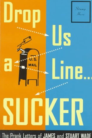 Drop us a line-- sucker! Cover