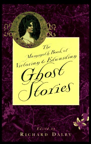 The mammoth book of Victorian and Edwardian ghost stories Cover