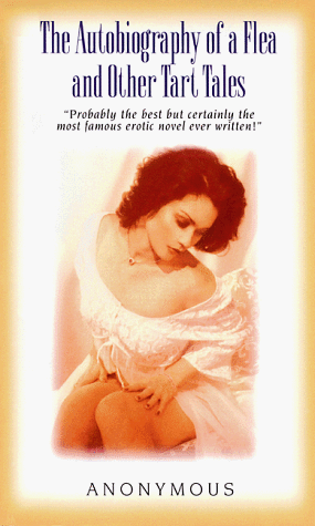 The Autobiography of a Flea and Other Tart Tales (Victorian Erotic Classics) Cover
