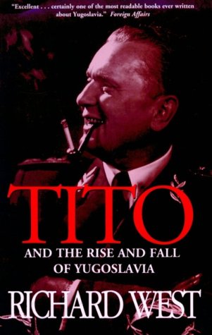 Tito and the Rise and Fall of Yugoslavia Cover