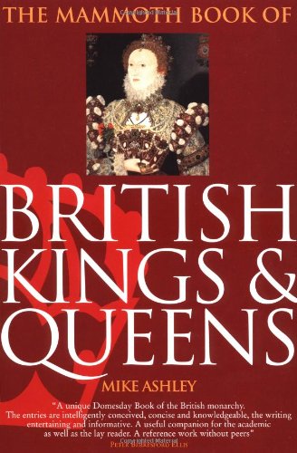The Mammoth book of British kings & queens Cover