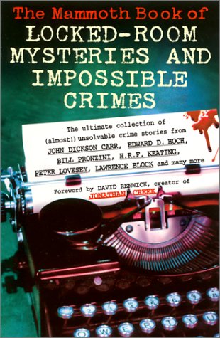 The Mammoth Book of Locked-Room Mysteries and Impossible Crimes Cover