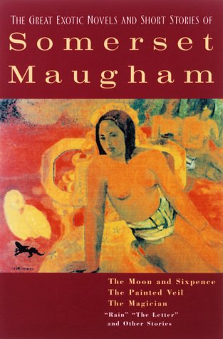 The great exotic novels and short stories of Somerset Maugham Cover