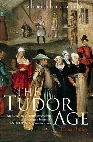 A brief history of the Tudor Age Cover