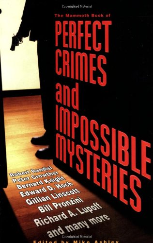 The Mammoth Book of Perfect Crimes and Impossible Mysteries Cover