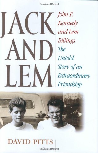 Jack and Lem: John F. Kennedy and Lem Billings Cover