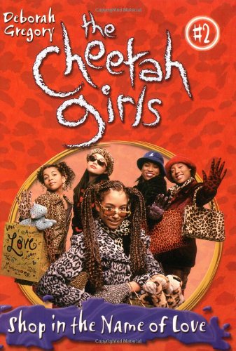 Shop in the Name of Love (The Cheetah Girls #2) Cover
