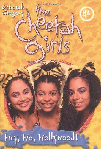 Hey, Ho, Hollywood (The Cheetah Girls #4) Cover