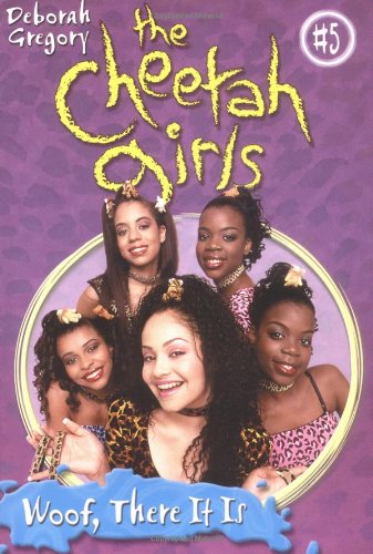 Woof, There It Is (The Cheetah Girls #5) Cover