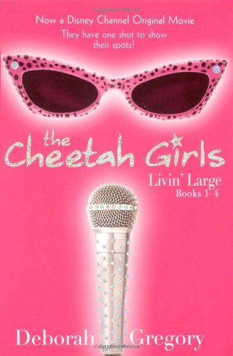 The Cheetah Girls: Livin' Large, Books #1-4 Cover