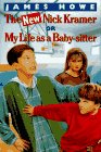 The new Nick Kramer, or my life as a baby-sitter Cover